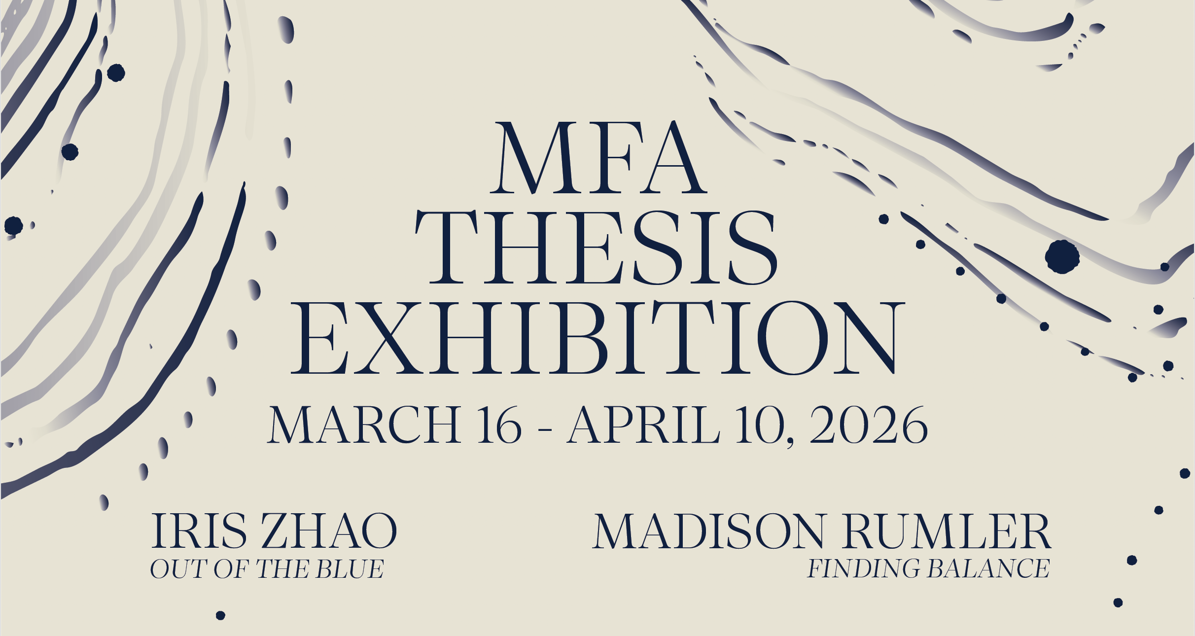 MFA Thesis Exhibition 2026