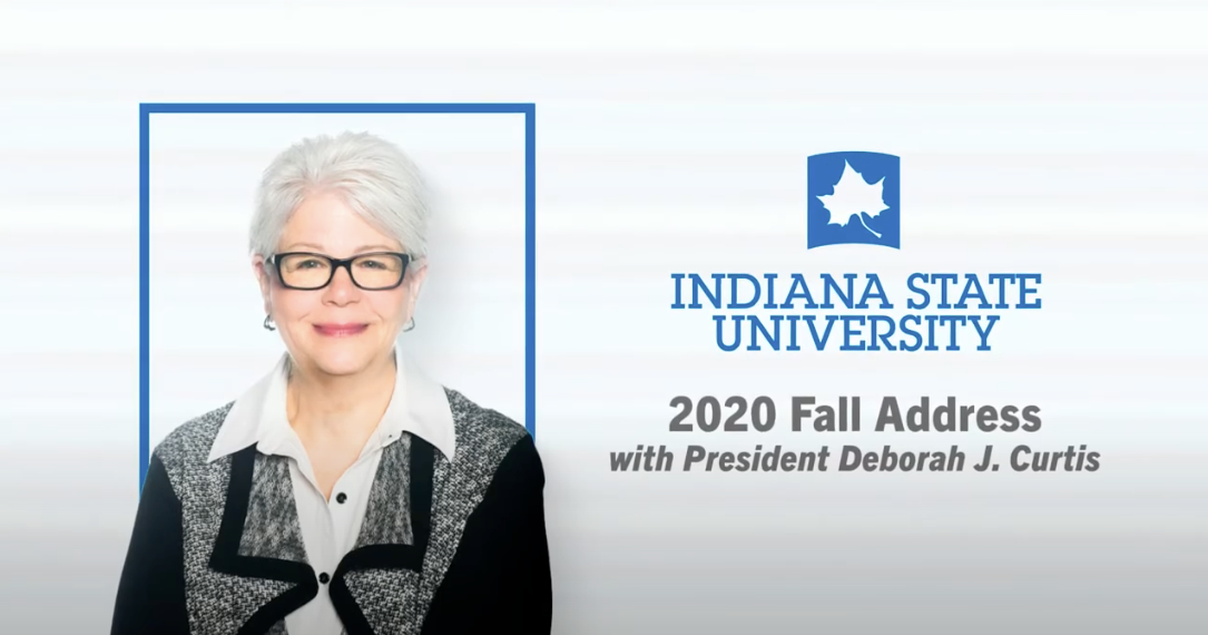 Senior woman with white hair, glasses, and a black and white jacket smiling, next to Indiana State University text and 2020 Fall Address title.