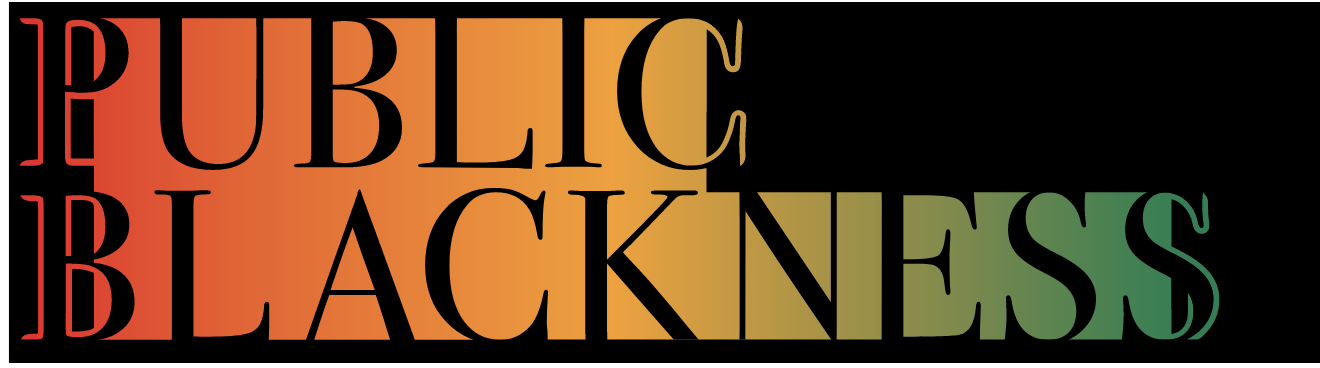 PUBLIC BLACKNESS text with a color gradient from red to orange to yellow to green on a black background.