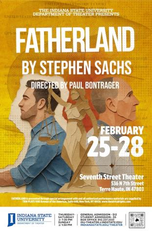 Fatherland by Stephen Sachs, February 25–28 at Seventh Street Theater.
